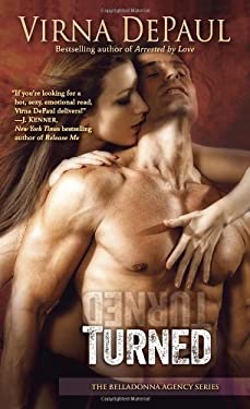 Turned : The Belladonna Agency Series by Virna DePaul