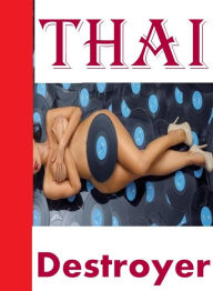 Erotica Photography Book: Excelient Breasts Many Syndrome Sex Thai Destroyer ( sex, porn, fetish, bondage, oral, anal, ebony, hentai, domination, erot
