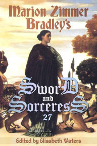 Sword and Sorceress 27 Elisabeth Waters Author