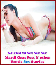 Fantastic, Horror & Science Fiction Erotica: Mardi Gras Fest & other Erotic Sex Stories ( Erotic Photography, Erotic Stories, Nude Photos, Naked , Adu