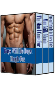 Boys Will Be Boys (A Gay Erotica Bundle) Angelica Siren Author