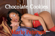 Chocolate Cookies [Interracial Erotica, BW/WM Erotica, Teacher Erotica] Marlo Peterson Author