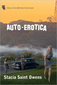 Auto-Erotica Stacia Saint Owens Author