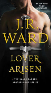 Lover Arisen J. R. Ward Author