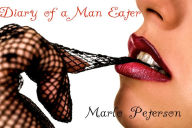 Diary of a Man Eater [Dominant Woman BDSM Erotica] Marlo Peterson Author