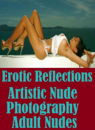 Adult: Interracial Sex Hardcore XXX Interracial Sex Streamy Erotic Reflections Artistic Nude Photography Adult Nudes ( sex, porn, Fetish, Bondage, ora