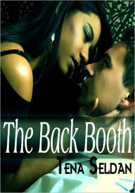 The Back Booth - Couple's Erotica/Women's Erotica Tena Seldan Author