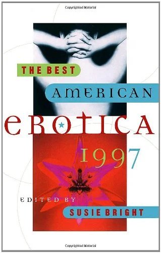 The Best American Erotica 1997 by Susie Bright