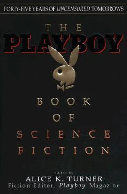 Playboy Book of Science Fiction by Alice K. Turner