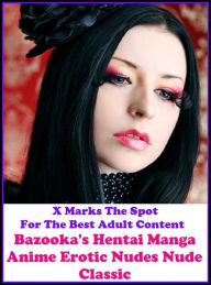 Erotica: Bazooka's Hentai Manga Anime Erotic Nudes Nude Classic ( Erotic Photography, Erotic Stories, Nude Photos, Naked , Adult Nudes, Breast, Domina