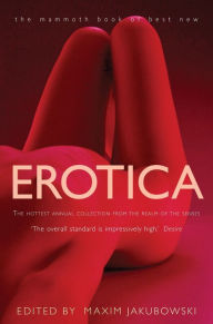 The Mammoth Book of Best New Erotica 9 Maxim Jakubowski Author
