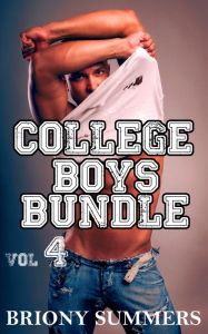College Boys Bundle Volume 4 (M/M 3 Story Collection) Briony Summers Author