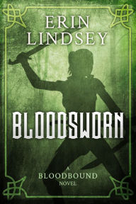 Bloodsworn Erin Lindsey Author
