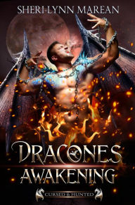 Dracones Awakening (Dark Dragon Shifter) Sheri-Lynn Marean Author