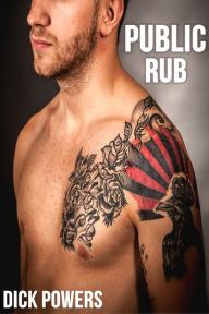 Public Rub Dick Powers Author