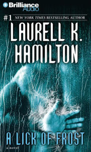 A Lick of Frost (Meredith Gentry Series #6) Laurell K. Hamilton Author