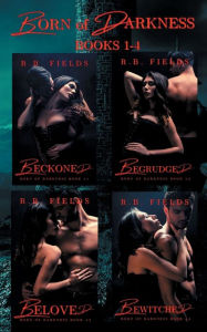 Born of Darkness: The Complete Vampire Reverse Harem Paranormal Romance Series R. B. Fields Author