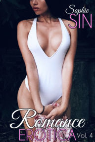 Romance Erotica Vol. 4 Sophie Sin Author