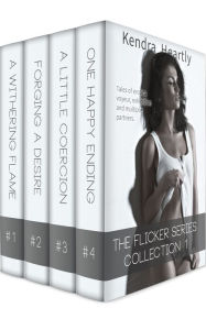 Flicker Collection 1: Books 1-4 (voyeur erotica, massage, military) Kendra Heartly Author