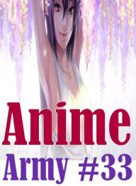 bondage: Fendom Sex Sex X- Rated Tales Anime Army #33 ( sex, porn, fetish, bondage, oral, anal, ebony, hentai, domination, erotic photography, erotic