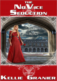 Men's Erotica: The Novice Seduction Kellie Granier Author