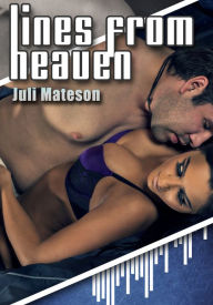 Couple's Erotica: Lines from Heaven 1 Juli Mateson Author