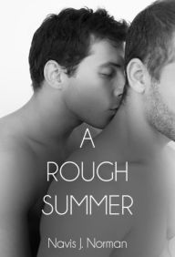 A Rough Summer Navis J. Norman Author