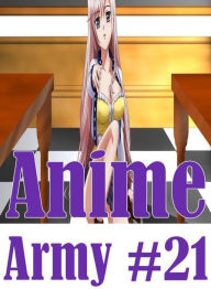 Nudes: Erogenous Sex 3 Way Lovers Sex Anime Army #21 ( sex, porn, fetish, bondage, oral, anal, ebony, hentai, domination, erotic photography, erotic s