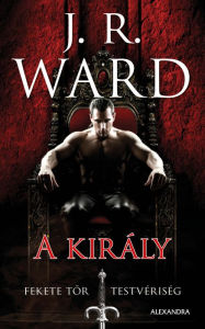 A király J. R. Ward Author