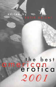 The Best American Erotica 2001 Susie Bright Author