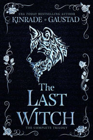 The Last Witch: The Complete Trilogy Karpov Kinrade Author