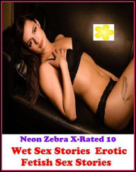 Sex Stories & Erotica Photography: Wet Sex Stories : Erotic Fetish Sex Stories ( Erotic Photography, Erotic Stories, Nude Photos, Naked , Adult Nudes,