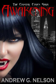 Awakening Andrew G. Nelson Author