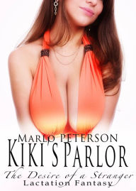 Kiki's Ice Cream Parlor (Lactation Erotica) Marlo Peterson Author