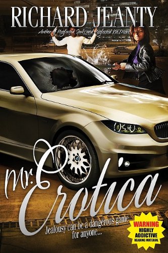 Mr. Erotica by Richard Jeanty