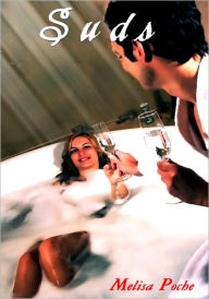 Suds - Women's Erotica/Erotic Romance Melisa Poche Author