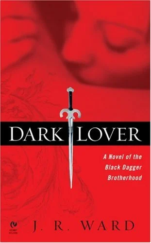 Dark Lover by J. R. Ward