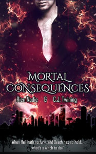 Mortal Consequences: a MM, supernatural, dark erotica )Bool I of the Immortal Consequences) C.J. Twining Author