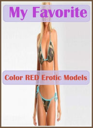 Erotica: XXX Teens Beach Watch My Favorite Color RED Erotic Models ( sex, porn, fetish, Bondage, oral, anal, ebony, hentai, domination, erotic photogr