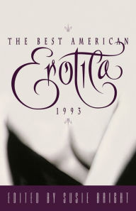 The Best American Erotica 1993 Susie Bright Editor