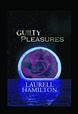 Guilty Pleasures by Laurell K. Hamilton