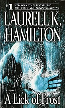 A Lick of Frost : A Novel by Laurell K. Hamilton
