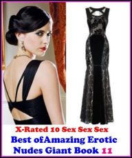 Erotica: Best ofAmazing Erotic Nudes Giant Book 11 ( Erotic Photography, Erotic Stories, Nude Photos, Naked , Adult Nudes, Breast, Domination, Bare As