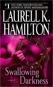 Swallowing Darkness (Meredith Gentry Series #7) Laurell K. Hamilton Author