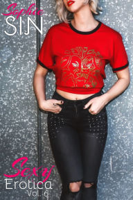 Sexy Erotica Vol. 6 Sophie Sin Author
