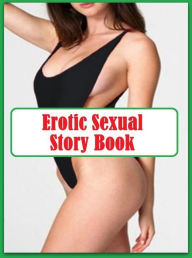Erotic: Erotica Sexy Erotic Lovers Erotic Sexual Story Book ( sex, porn, fetish, bondage, oral, anal, ebony, hentai, domination, erotic photography, e