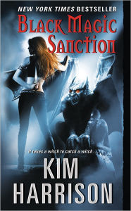 Black Magic Sanction (Hollows Series #8) Kim Harrison Author
