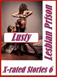 Erotica: Breasts Many Syndrome Sex Lusty Lesbian Prison X-rated Stories 6 ( sex, porn, fetish, bondage, oral, anal, ebony, hentai, domination, erotic