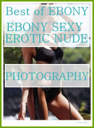Adult Sex: Amazing Ass Beach Watch Best ofEBONY EBONY SEXY EROTIC NUDE PHOTOGRAPHY( sex, porn, fetish, bondage, oral, anal, ebony, hentai, domination,