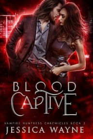 Blood Captive Jessica Wayne Author